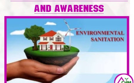 ENVIRONMENTAL SANITATION AND AWARENESS