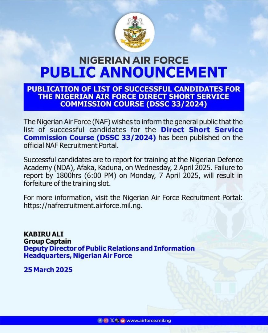 Publication of list of successful candidates for the Nigerian Air Force Direct Short Service Commission Course (DSSC 33/2024)