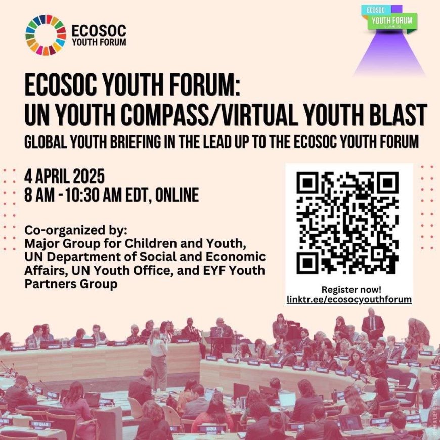 Registration Open – Global Youth Briefing on ECOSOC Youth Forum | UN Youth Compass / Virtual Youth Blast