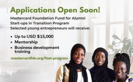 Mastercard Foundation: Fund for Alumni Start-ups in Transition (FAST) Program