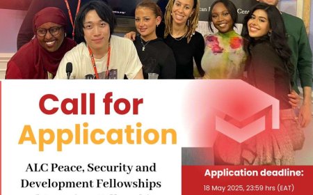 Call for Application: ALC Peace, Security and Development Fellowships and Associate Fellowships for 2025/2026