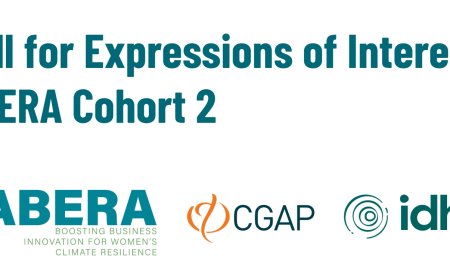Call for Expressions of Interest: ABERA Cohort 2 by CGAP and IDH – Fully Supported Program for Financial and Agricultural Service Providers in Asia and Africa