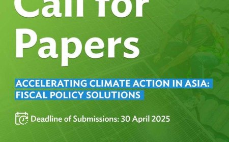 Call for Papers: “Accelerating Climate Action in Asia – Fiscal Policy Solutions” Conference