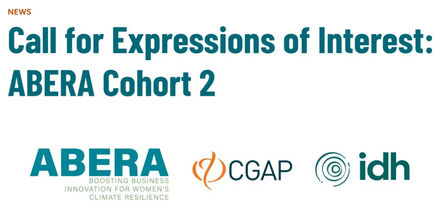Call for Expressions of Interest: ABERA Cohort 2 by CGAP and IDH – Fully Supported Program for Financial and Agricultural Service Providers in Asia and Africa